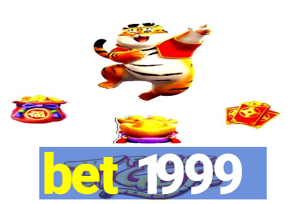 bet 1999