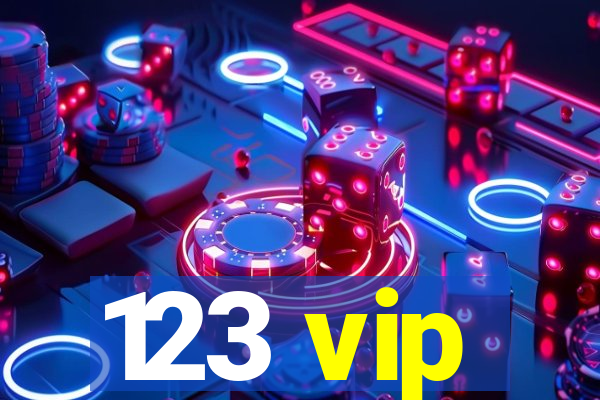 123 vip