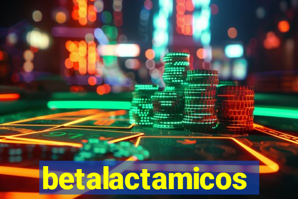 betalactamicos