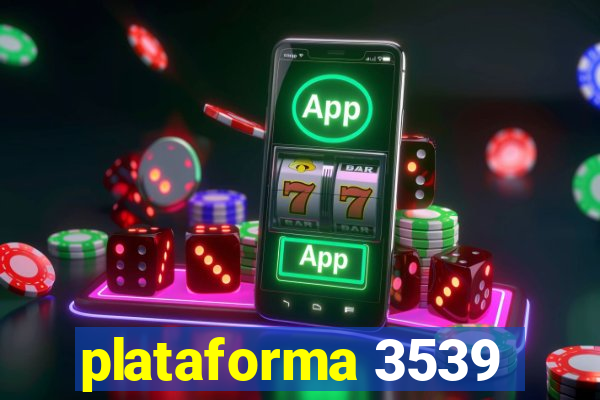 plataforma 3539