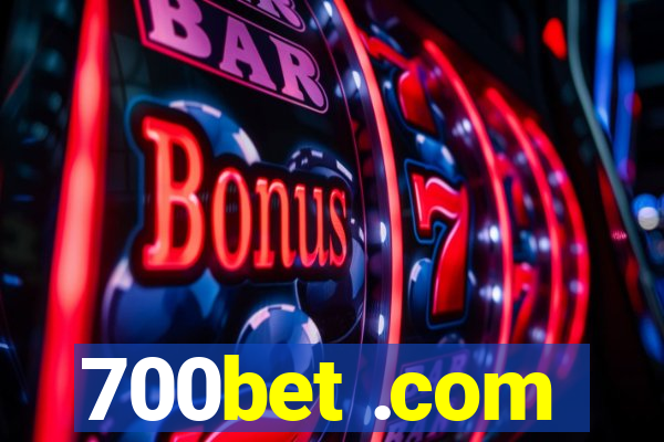 700bet .com