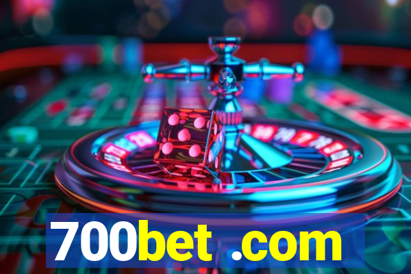 700bet .com