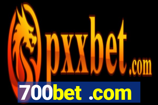 700bet .com