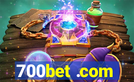 700bet .com