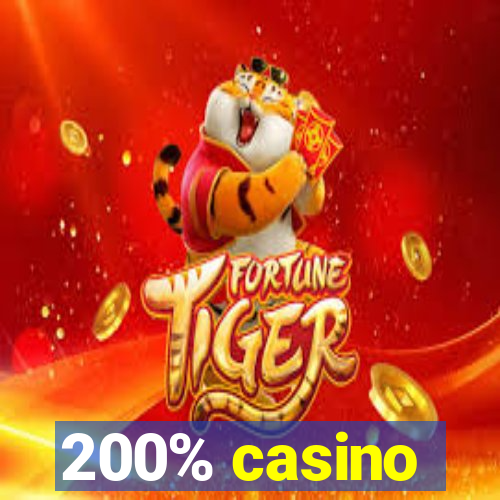 200% casino