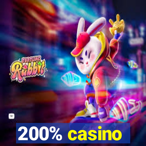 200% casino