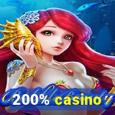 200% casino