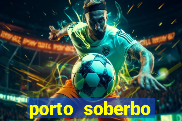 porto soberbo argentina compras