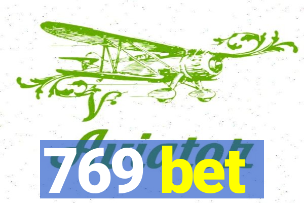 769 bet