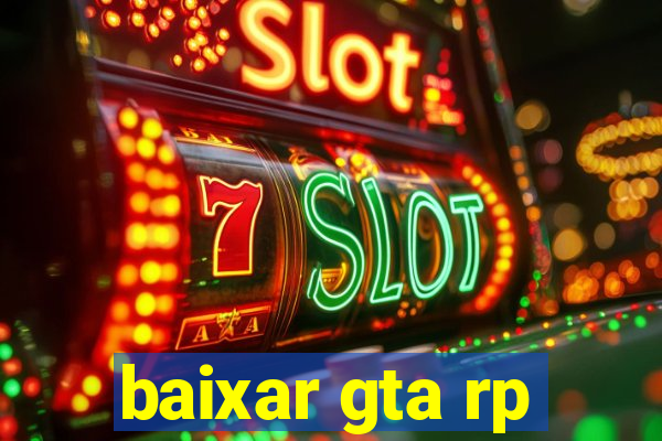 baixar gta rp