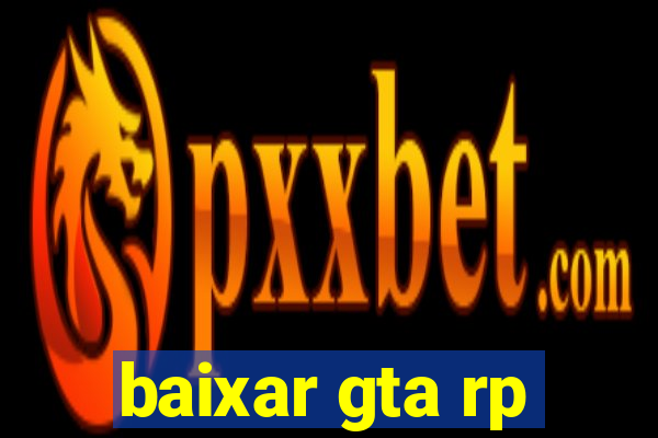 baixar gta rp