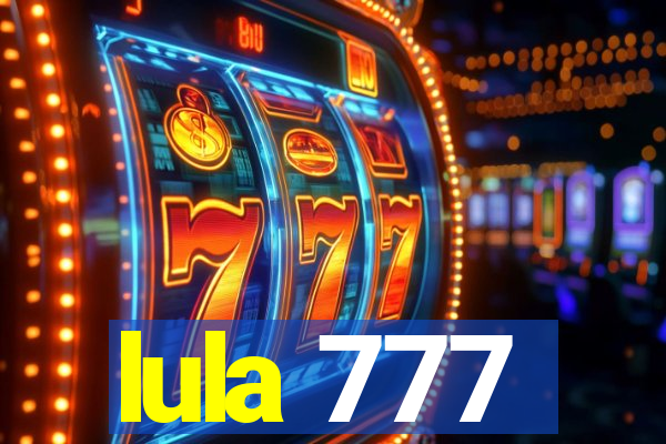 lula 777