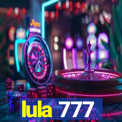 lula 777