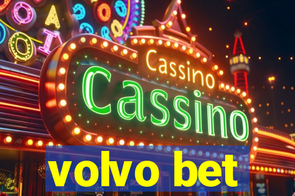 volvo bet