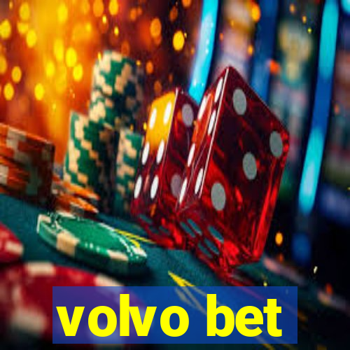 volvo bet