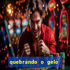 quebrando o gelo livro pdf twitter