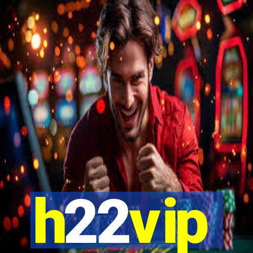 h22vip