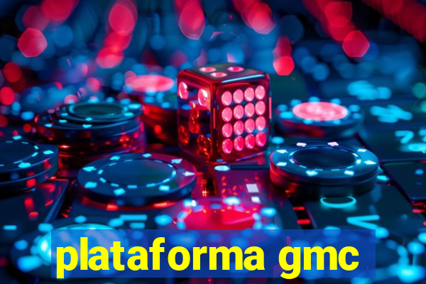 plataforma gmc