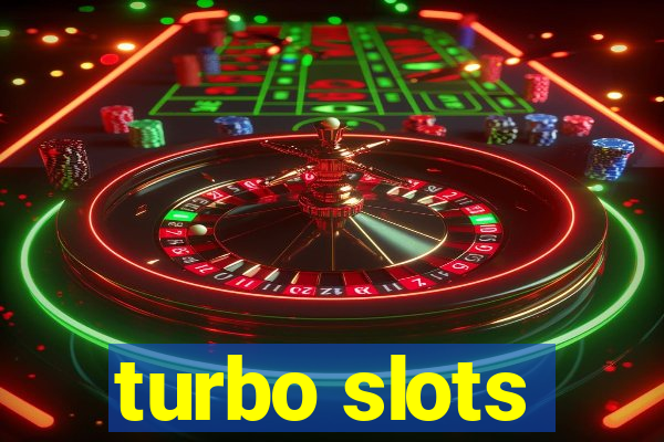 turbo slots