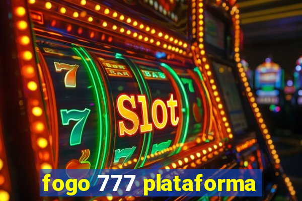 fogo 777 plataforma