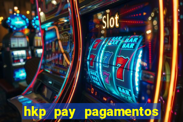 hkp pay pagamentos ltda jogo do tigre