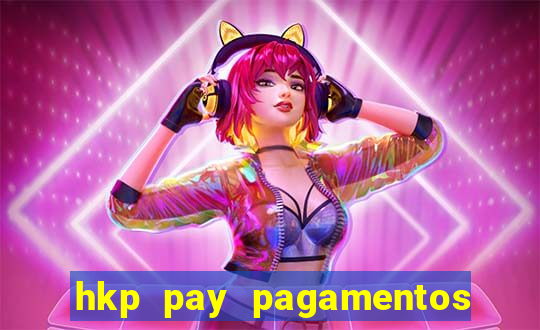 hkp pay pagamentos ltda jogo do tigre