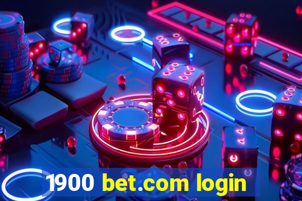 1900 bet.com login