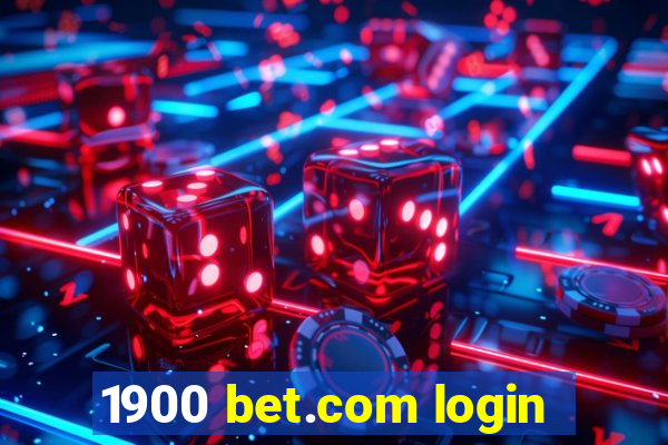 1900 bet.com login