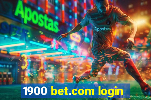 1900 bet.com login