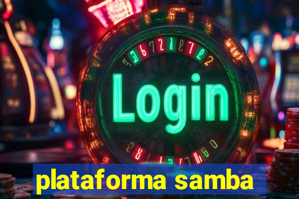 plataforma samba