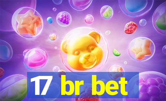 17 br bet