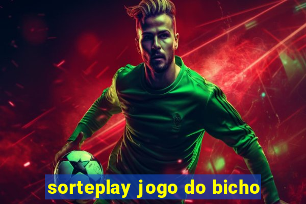 sorteplay jogo do bicho