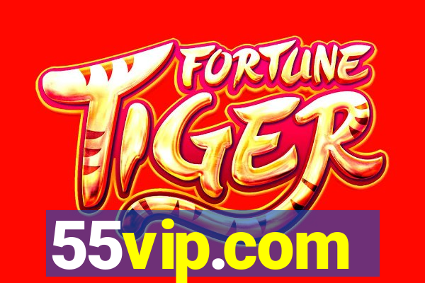 55vip.com