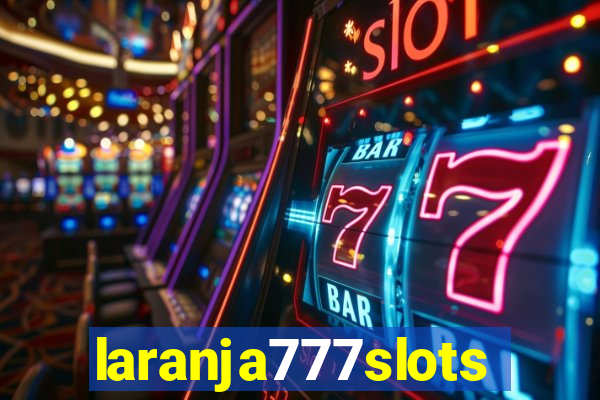 laranja777slots.com