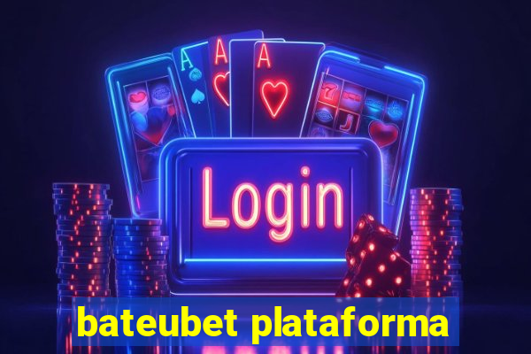 bateubet plataforma