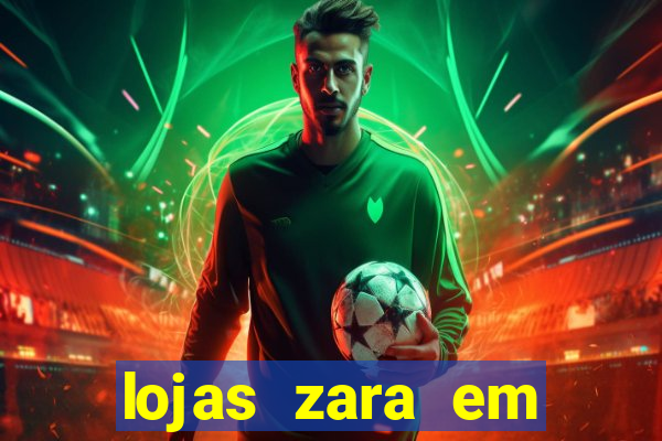 lojas zara em porto alegre