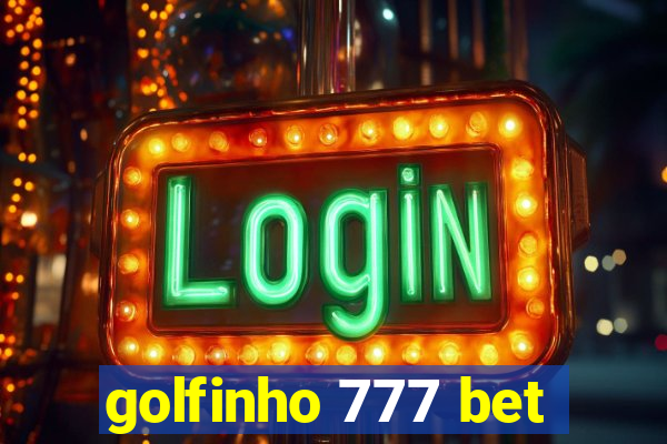 golfinho 777 bet