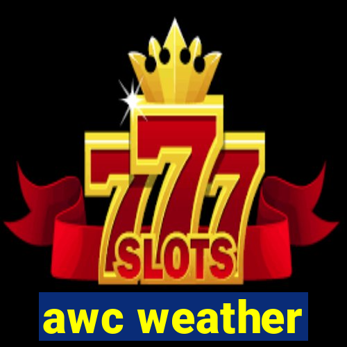 awc weather