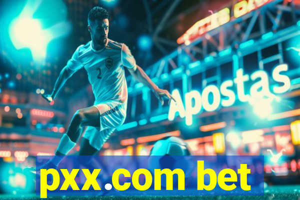 pxx.com bet