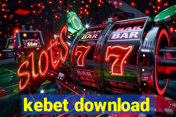 kebet download