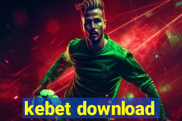 kebet download