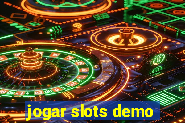 jogar slots demo