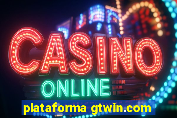 plataforma gtwin.com