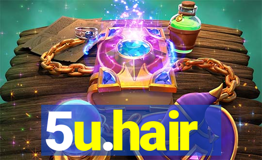 5u.hair