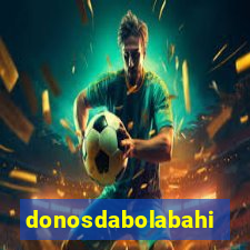 donosdabolabahia