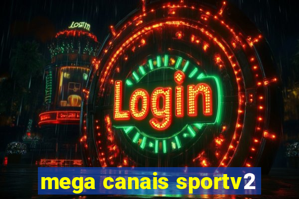 mega canais sportv2