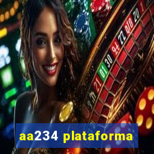 aa234 plataforma