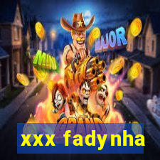 xxx fadynha