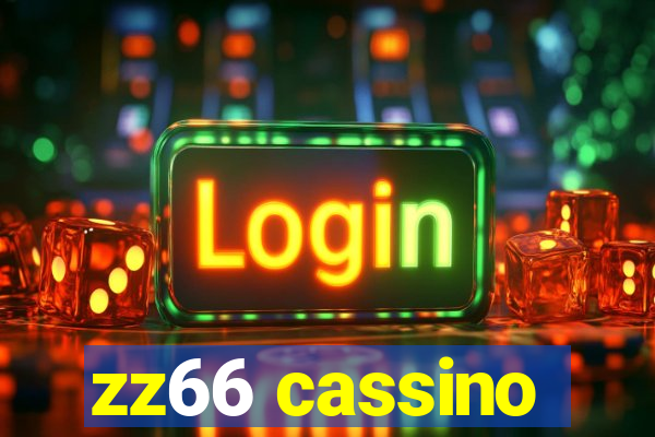 zz66 cassino