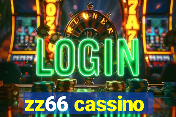 zz66 cassino